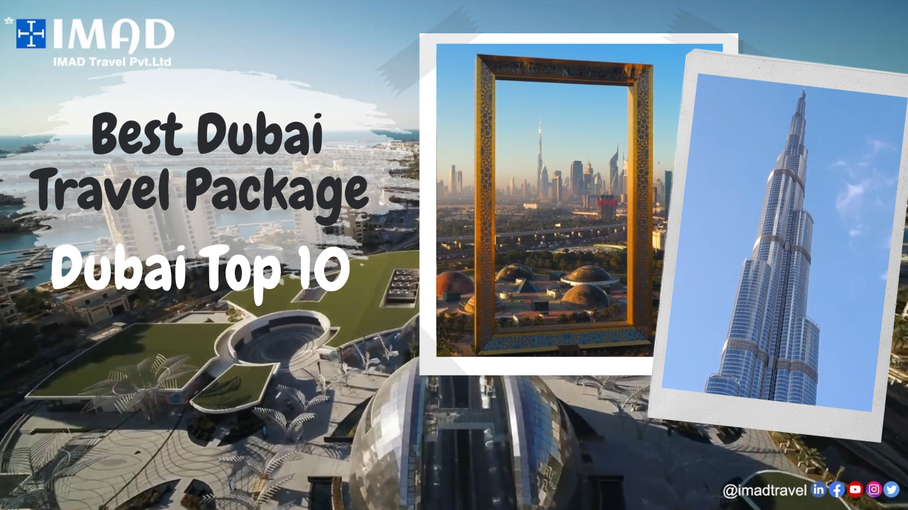 7 Days Dubai Tour Package from India from IMAD Travel