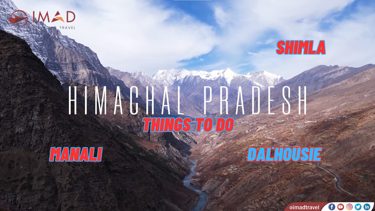Tourist Places in Himachal by IMAD Travel